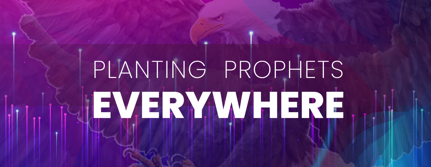 Planting Prophets Everywhere