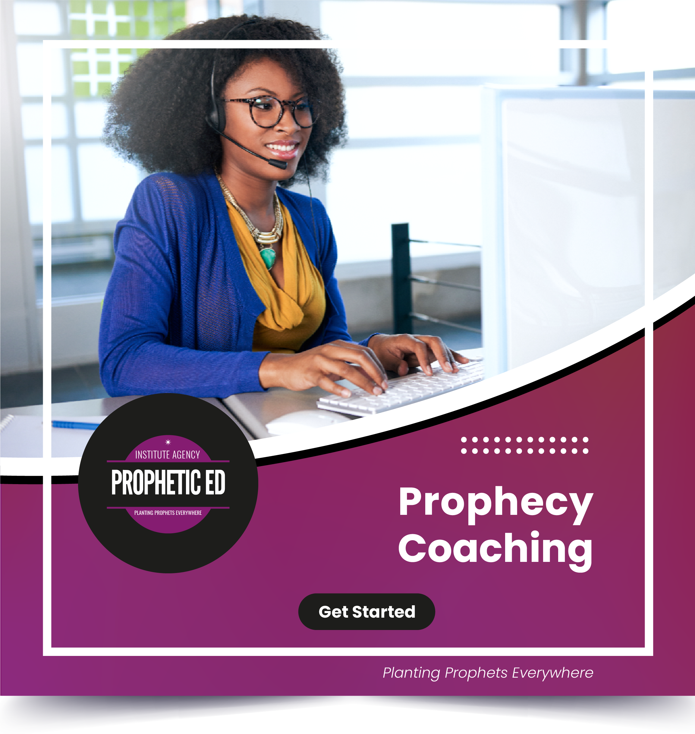 Prophecy Coaching